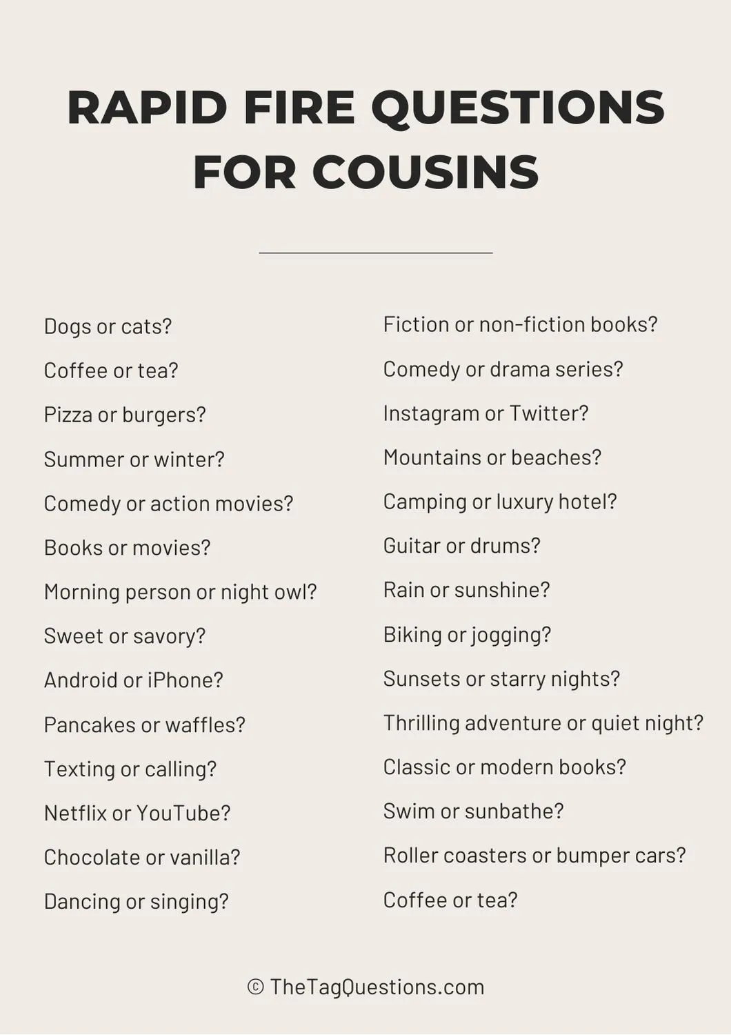 Rapid fire questions to ask your cousins