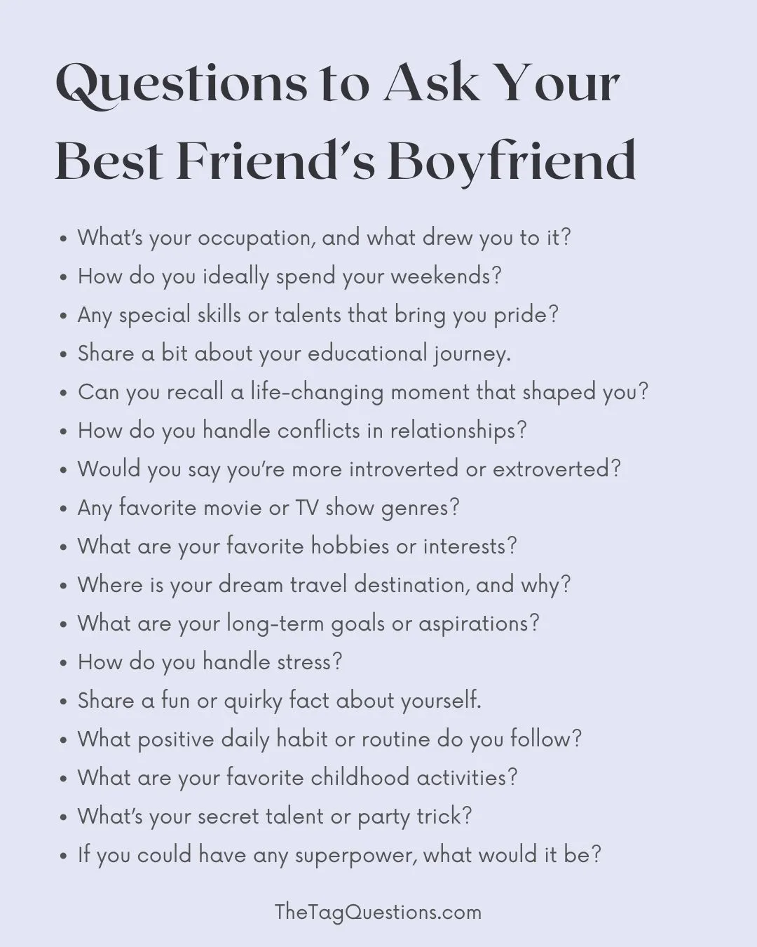 Questions to Ask Your Best Friend's Boyfriend