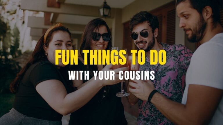 30-fun-things-to-do-with-your-cousins-indoor-outdoor-activities