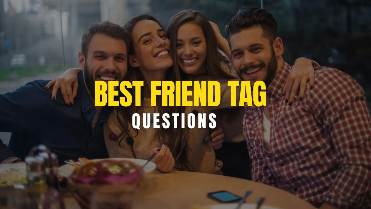 Best Friend Tag Questions