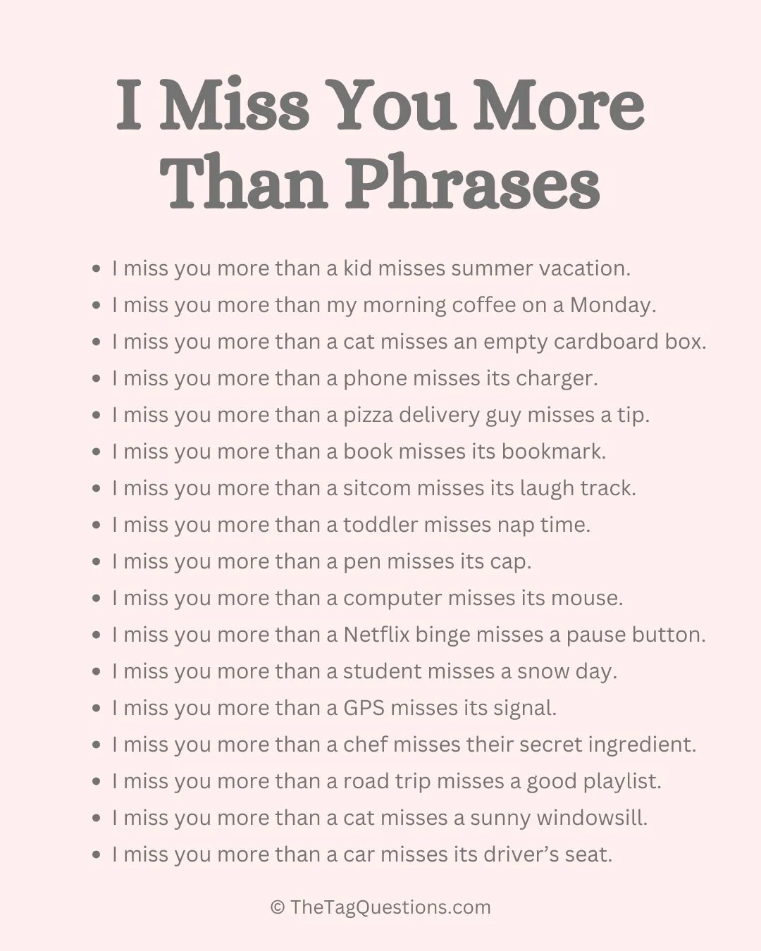 I Miss You More Than Phrases List